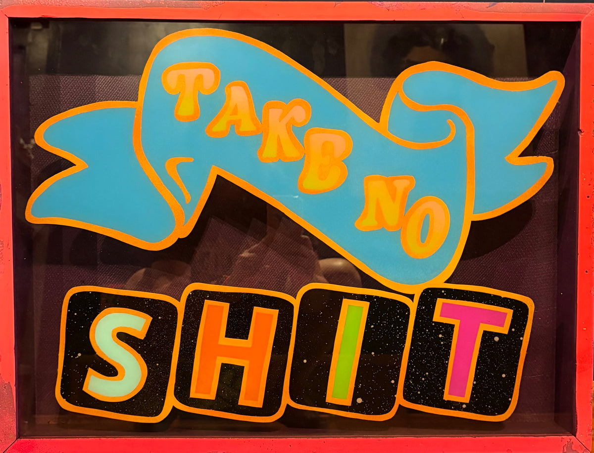 Take No Shit